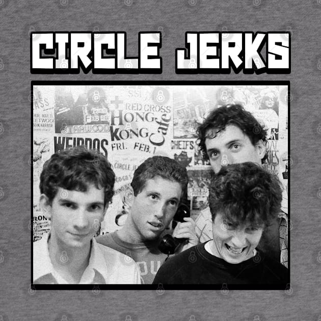 CIRCLE JERKS by Pemandangan Kenangan 2000